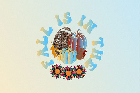 Fall is in the Air Sublimation SVGArt 