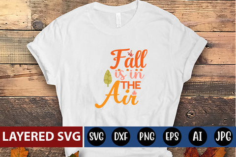 fall is in the air svg cute file SVG Blessedprint 