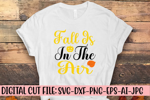 Fall Is In The Air SVG Design SVG Syaman 