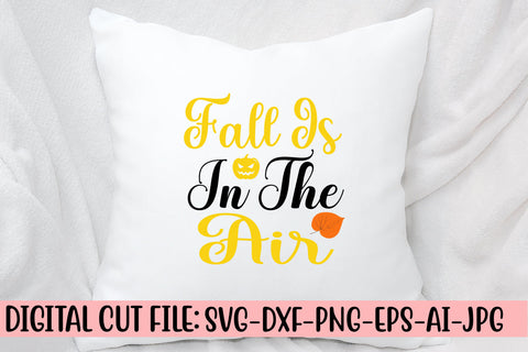 Fall Is In The Air SVG Design SVG Syaman 