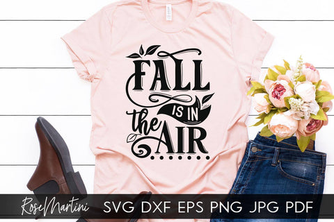 Fall Is In The Air SVG file for cutting machines - Cricut Silhouette, Sublimation Design SVG Autumn cutting file Fall svg SVG RoseMartiniDesigns 