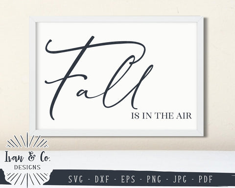 Fall is in The Air SVG Files | Autumn | Fall SVG (857383190) SVG Ivan & Co. Designs 