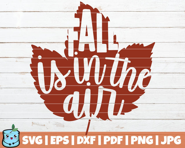 Fall Is In The Air SVG MintyMarshmallows 