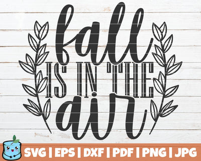 Fall Is In The Air SVG MintyMarshmallows 