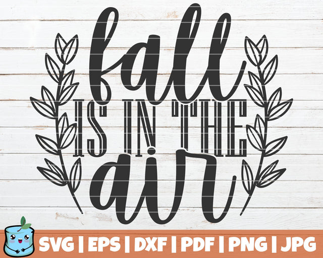 Fall Is In The Air SVG MintyMarshmallows 