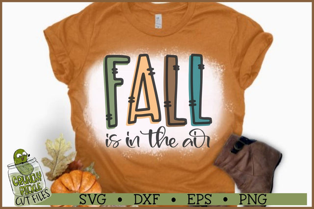 Fall is in the Air SVG SVG Crunchy Pickle 