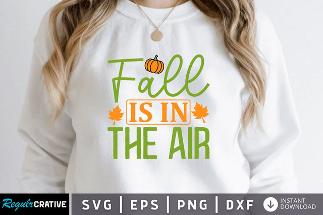 Fall is in the air SVG SVG Regulrcrative 