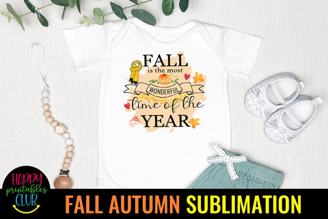 Fall is Most Wonderful Time-Fall Autumn Sublimation Ideas Sublimation Happy Printables Club 