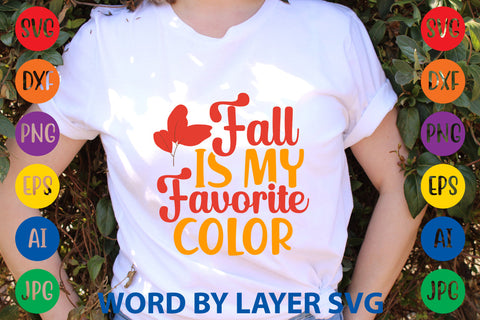 Fall Is My Favorite Color, Autumn SVG Design SVG Rafiqul20606 
