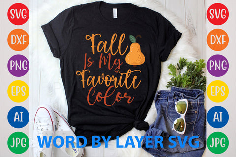 Fall Is My Favorite Color, Autumn SVG Design SVG Rafiqul20606 