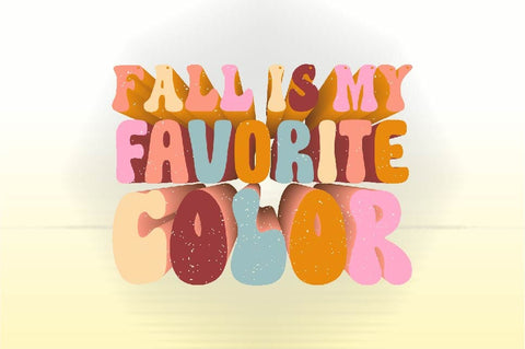 Fall is My Favorite Color Sublimation SVGArt 