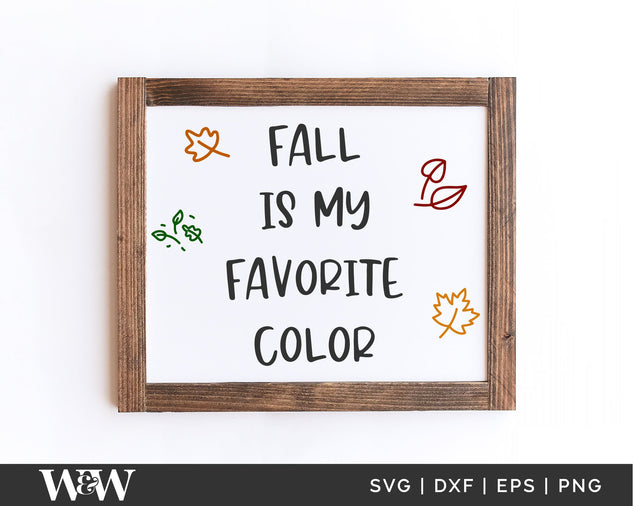 Fall Is My Favorite Color SVG Cut File + PNG SVG Wood And Walt 
