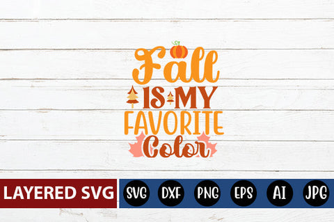 fall is my favorite color svg cute file SVG Blessedprint 