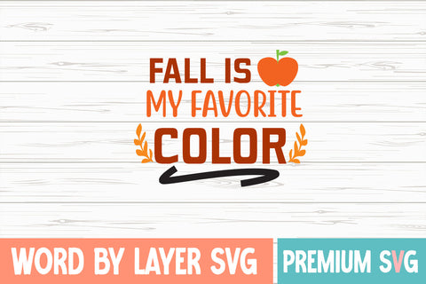 Fall is My Favorite Color SVG cute file SVG Blessedprint 
