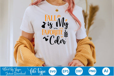 Fall Is My Favorite Color SVG SVGs,Quotes and Sayings,Food & Drink,On Sale, Print & Cut SVG DesignPlante 503 