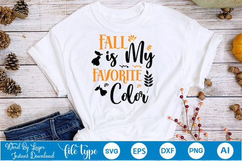 Fall Is My Favorite Color SVG SVGs,Quotes and Sayings,Food & Drink,On Sale, Print & Cut SVG DesignPlante 503 
