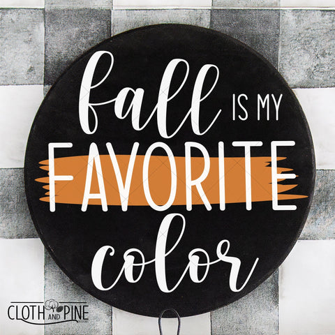 Fall Is My Favorite Color with Brush Strokes - One Knockout and One Layered SVG Cloth and Pine Designs 