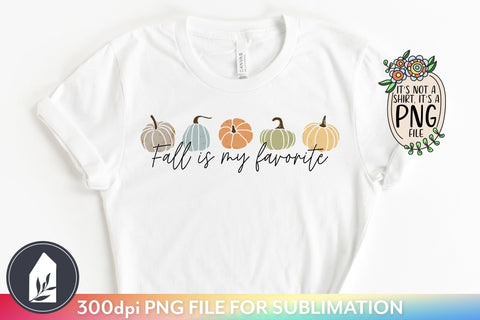 Fall is My Favorite | Shirt Sublimation | Pillow Sublimation | Sign Sublimation Sublimation LilleJuniper 