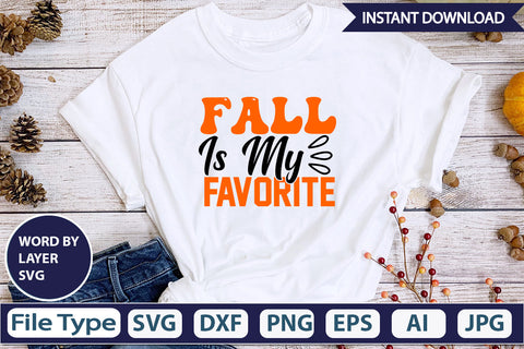 Fall Is My Favorite SVG Cut File SVG DesignPlante 503 
