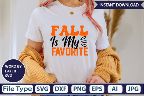 Fall Is My Favorite SVG Cut File SVG DesignPlante 503 
