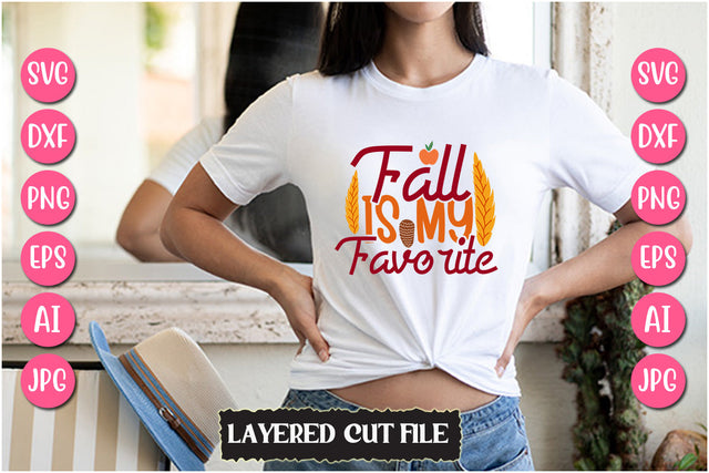 Fall is My Favorite SVG Cut File SVG Newmockups 