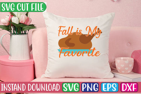 Fall is My Favorite SVG Cut File SVGs, Quotes and Sayings, Food & Drink, Holiday,On Sale, SVG Studio Innate 