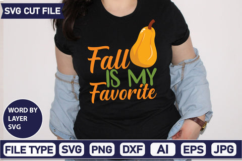 Fall is My Favorite SVG Cut File SVGs quotes-and-sayings food-drink mini-bundles print-cut on-sale Clipart Clip Art Sublimation or Vinyl Shirt Design SVG DesignPlante 503 