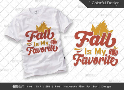Fall Is My Favorite SVG Cut File | Thanksgiving Decor | Fall Shirt Svg | Fall Svg | Thankful Svg | Autumn Svg | Thanksgiving Quote SVG ETC Craft 