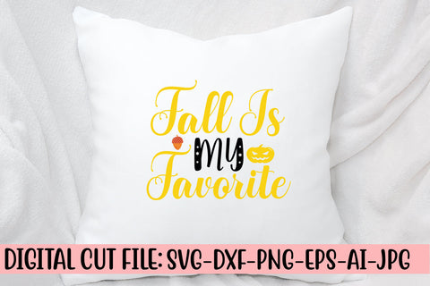 Fall Is My Favorite SVG Design SVG Syaman 