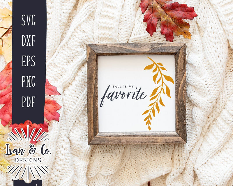 Fall is My Favorite SVG Files | Fall SVG | Autumn SVG | Wood Sign SVG | Commercial Use | Cricut | Silhouette | Digital Cut Files (1052835832) SVG Ivan & Co. Designs 