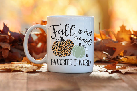 Fall Is My Second Favorite F-Word SVG SVG Caffeinated SVGs 