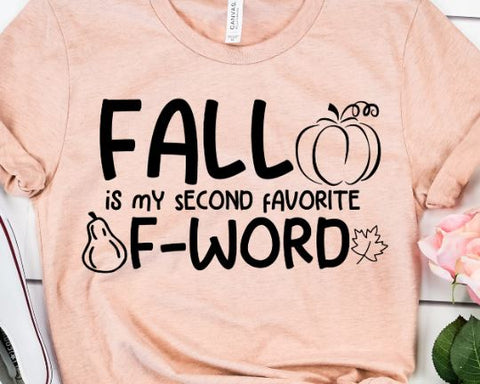 Fall Is My Second Favorite F Word SVG SVG She Shed Craft Store 