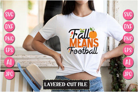 Fall Means Football SVG Cut File SVG Newmockups 