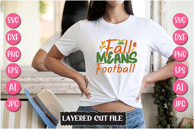 Fall Means Football SVG Cut File SVG Newmockups 
