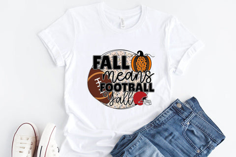 Fall Means Football Y'all, Football PNG Sublimation Sublimation CraftLabSVG 