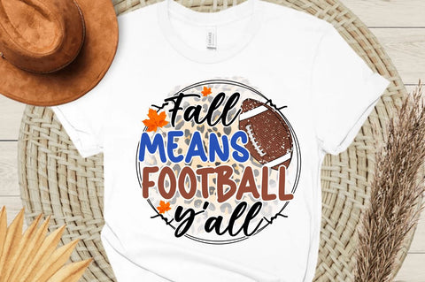 Fall means football y'all Sublimation PNG Sublimation Regulrcrative 