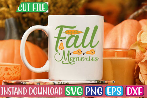 Fall Memories SVG Cut File SVGs, Quotes and Sayings, Food & Drink, Holiday,On Sale, SVG Studio Innate 