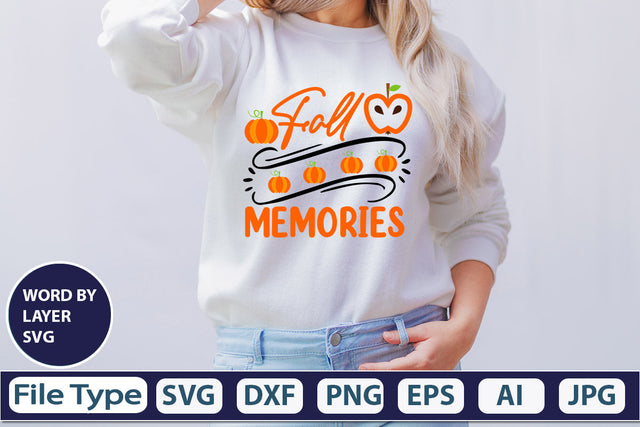 Fall Memories SVG Cut File SVGs,quotes-and-sayings,food-drink mini-bundles,print-cut,on-sale Clipart Clip Art Sublimation or Vinyl Shirt Design SVG DesignPlante 503 