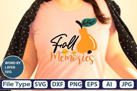 Fall Memories SVG Cut File SVGs,quotes-and-sayings,food-drink mini-bundles,print-cut,on-sale Clipart Clip Art Sublimation or Vinyl Shirt Design SVG DesignPlante 503 