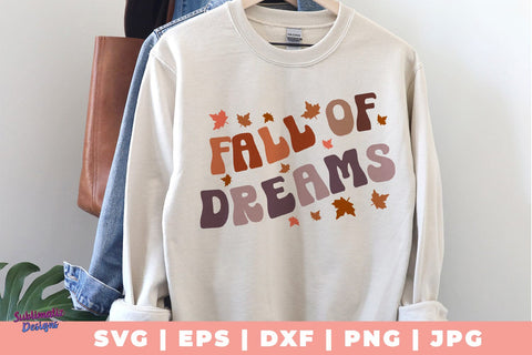 Fall of Dreams SVG, Quote SVG, Svg Design, Sign SVG SVG Sublimatiz Designs 