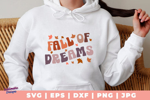 Fall of Dreams SVG, Quote SVG, Svg Design, Sign SVG SVG Sublimatiz Designs 