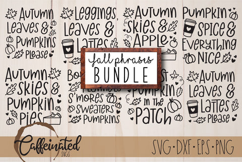 Fall Phrases SVG Bundle SVG Caffeinated SVGs 