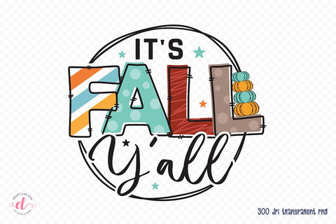 Fall PNG Sublimation Design | It's Fall Y'all Sublimation CraftLabSVG 