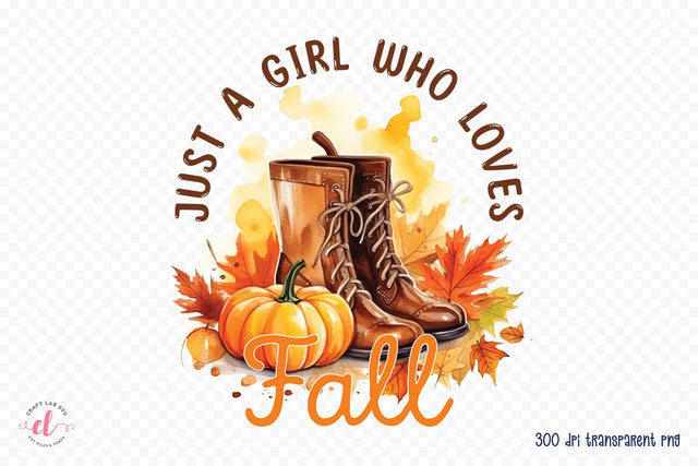 Fall PNG Sublimation | Just a Girl Who Loves Fall Sublimation CraftLabSVG 