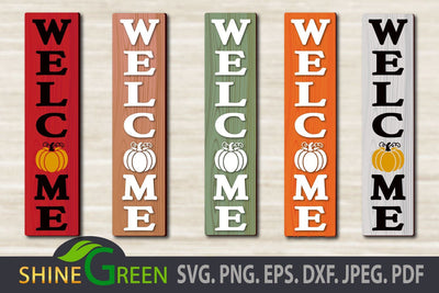 Fall Pumpkin SVG Cut File Welcome Vertical Porch Sign for Home, Farmhouse SVG Shine Green Art 