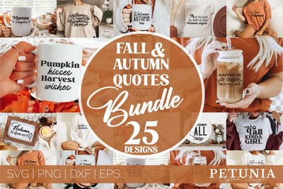 Fall Quotes SVG Bundle | Autumn SVG | Funny Fall Svg Bundle SVG Petunia Digital Design 