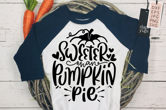 Fall Quotes SVG Sweeter Than Pumpkin Pie SVG dapiyupi store 