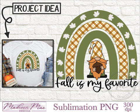 Fall Rainbow Gnome Sublimation PNG | Fall is my Favorite Sublimation Madison Mae Designs 