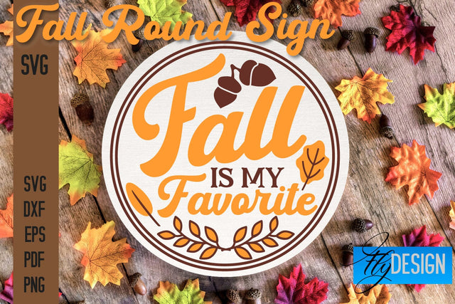 Fall Round Signs SVG | Fall Quotes Design SVG Fly Design 
