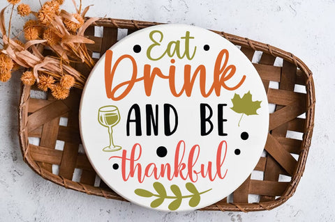 Fall Round SVG Design, Eat drink and be thankful SVG FiveStarCrafting 